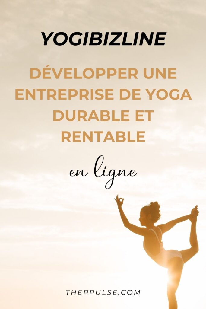 Texte : Développer sa passion du yoga avec en fond une femme avec une posture de yoga devant un coucher de soleil.