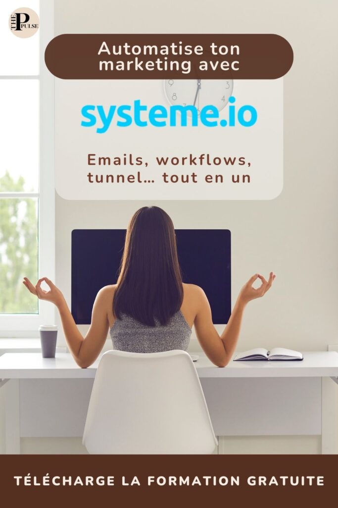 Workflow automatisé Systeme.io pour entrepreneuses digitales